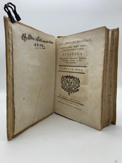 Alexii Symmachi Mazochii Metropolitanae Ecclesiae Neapolit. Canonici... Opuscula quibus Orationes, dedicationes, epistolae, inscriptiones, carmina... tomus primus (-secundus)